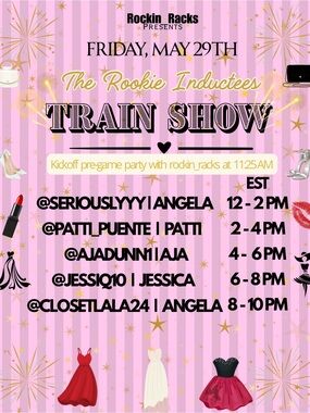 ✨The Rookie Train Show Friday, May 29th 
Kickoff @ 11:25AM EST✨
